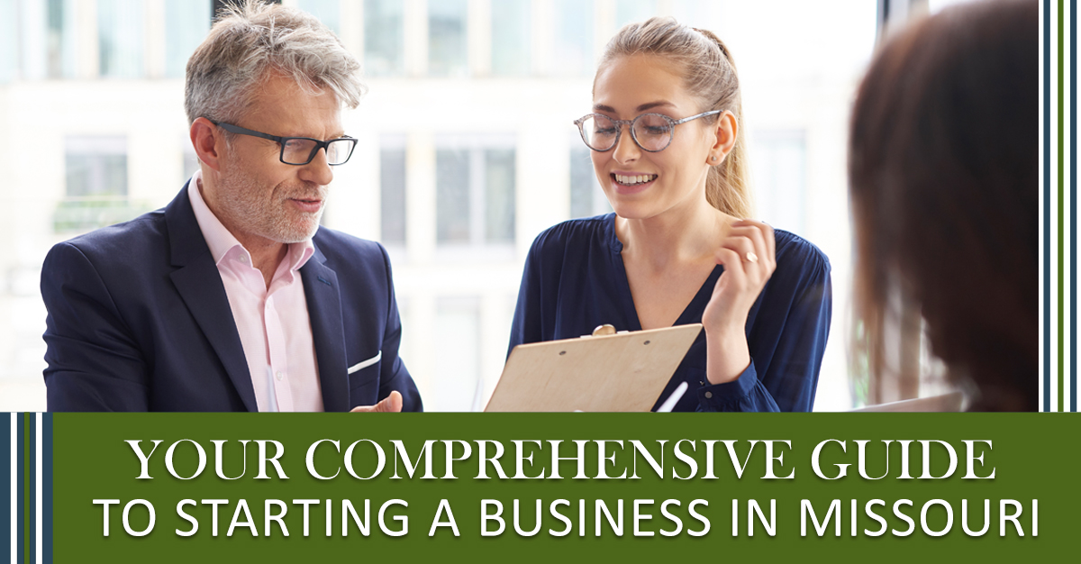 Your Comprehensive Guide to Starting a Business in Missouri
