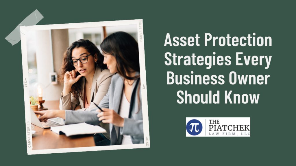 Asset Protection Strategies Every Business Owner Should Know