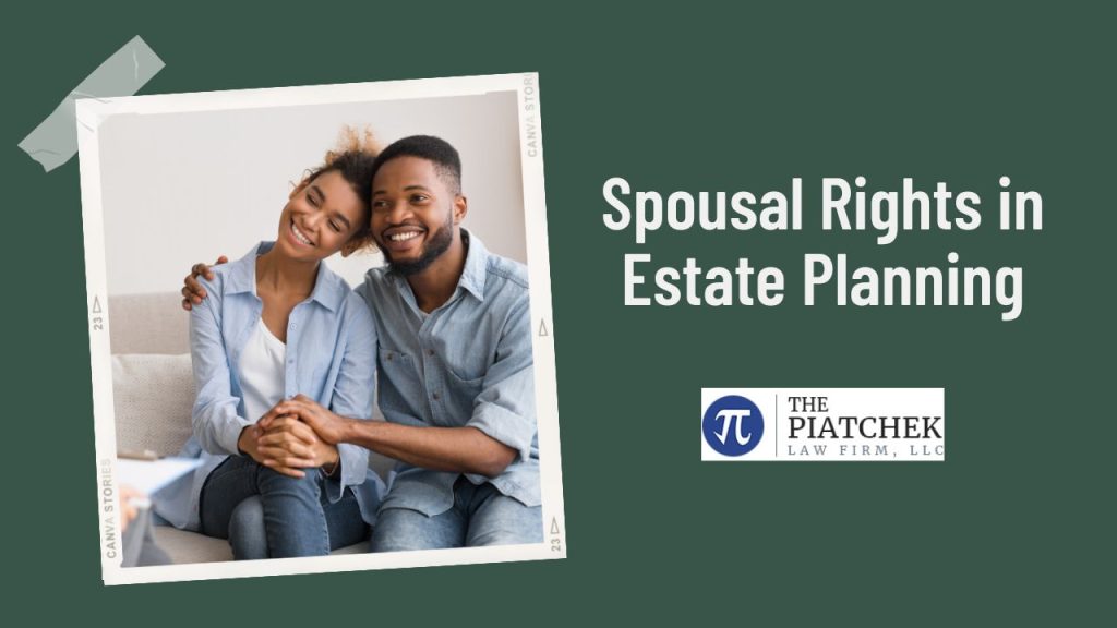 Spousal Rights in Estate Planning