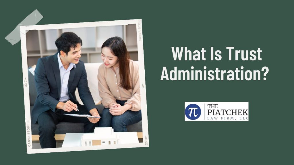 What Is Trust Administration