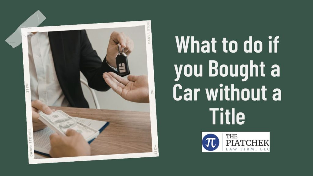 What to do if you Bought a Car without a Title